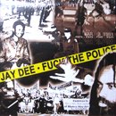 Jay Dee a.k.a. J Dilla / Fuck The Police (12