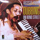 Augustus Pablo / Dubbing On Bond Street (LP)