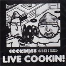 Cookinjax (DJ S-KY & FAT32) / Live Cookin! (MIX-CD)