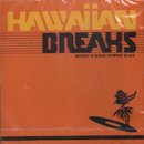 MURO / Hawaiian Breaks (MIX-CD)