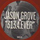 Jason Grove / 313.4 Ever (2LP/Color Vinyl)