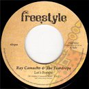 Ray Camacho & The Teardrops / Let's Boogie - Moving On (7