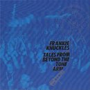 Frankie Knuckles / Tales From Beyond The Tone Arm (2MIX-CD)