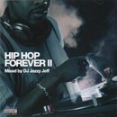 DJ Jazzy Jeff / Hip Hop Forever II (MIX-CD)