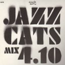 Jazzcats! All Stars / Jazzcats Mix 4.10 (MIX-CD/ü쥸㥱å)