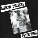Peter King / African Dialects (LP/reissue)
