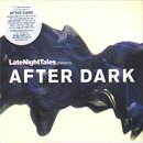 Late Night Tales Presents After Dark / Compiled and Mixed By Bil Brewster (MIX-CD)