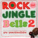 DJ 缫 - Daishizen : Rock The Jingle Bells 2 (MIX-CD)