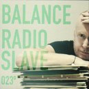 Radio Slave / Balance 023 (2MIX-CD)