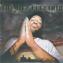 DJ Dez a.k.a Andres / The Dez Electric (MIX-CD/楸㥱)