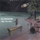 DJ Kazikiyo / Feel The Vibe (MIX-CD)