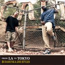 BudaMunk & Joe Styles / From LA To Tokyo (CD)