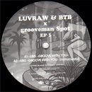 LUVRAW & BTB / LBG - Groove With You / Smile - grooveman Spot Remix (12