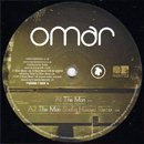 Omar / The Man - incl. Shafiq Husayn Remix (12