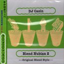 DJ Casin / Blend Nubian2 (MIX-CD)