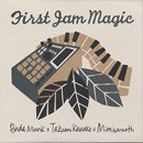 BudaMunk x Takumi Kaneko (cro-magnon) x mimismooth / First Jam Magic (LP)