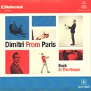 Dimitri From Paris / Back In The House (2MIX-CD)