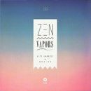 Fitz Ambro$e & Ohbliv /  Zen Vapors (EP)