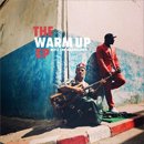 Blitz The Ambassador / The Warm Up EP (EP)