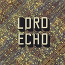 LORD ECHO / Curiosities - 2nd Press!! (LP/140g)