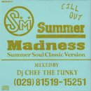 DJ Chef The Funky / Summer Madness (MIX-CD/紙ジャケット)