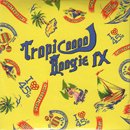 MURO / Tropicooool Boogie 9 (MIX-CD)