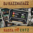 DJ KAZZMATAZZ / RASTA CUTZ (MIX-CD)
