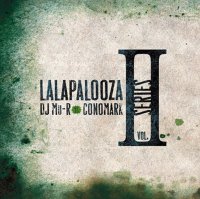 DJ Mu-R VS Conomark : Lalapalooza Series Vol.2 (2MIX-CD)
