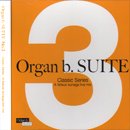 Tatsuo Sunaga - ܱä / Organ b. SUITE No.3 (MIX-CD/USED/NM)