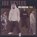 Joe Styles / Melodical Era ep (12