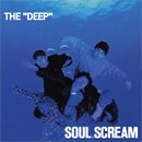 SOUL SCREAM - 륹꡼ / The Deep (2LP)
