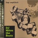 DJ Mitsu The Beats / Loop Amplitude (MIX-CD/USED/NM)