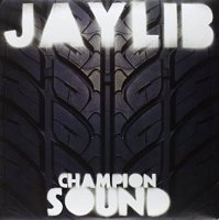 Jaylib : Champion Sound (2LP)