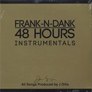 Frank-N-Dank / 48 Hours Instrumentals (LP)