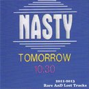 Nasty Ill Brother S.U.G.I. / Tomorrow 2011-2013 Rare And Lost Tracks (CDR)