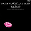 アンルイス - Ann Lewis / Boogie Woogie Love Train (7