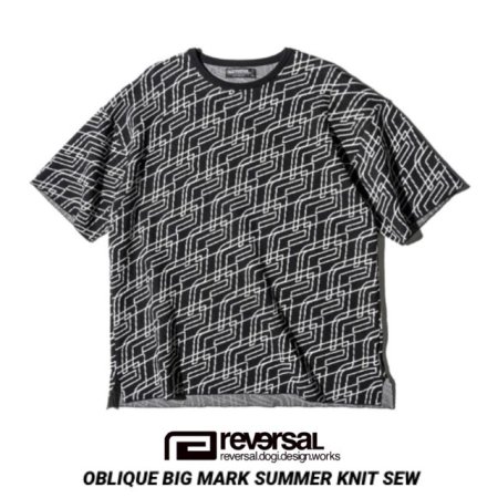 REVERSAL リバーサル】OBLIQUE BIG MARK SUMMER KNIT SEW 総合格闘技