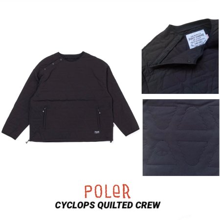 POLeR OUTDOOR STUFF ポーラーアウトドアスタッフ】CYCLOPS QUILTED