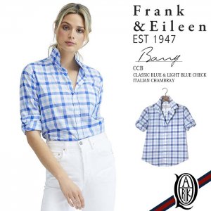 Frank&Eileen BARRY CCB レディースシャツ CLASSIC BLUE & LIGHT BLUE CHECK ITALIAN CHAMBRAY フランクアンドアイリーン バリー