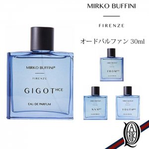 eau de parfum（オードパルファム）HCEシリーズ 30ml MIRKO BUFFINI 