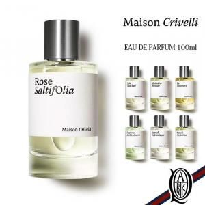 Maison Crivelli ɥѥե 100ml 7ʹ ᥾  Eaux de parfum
