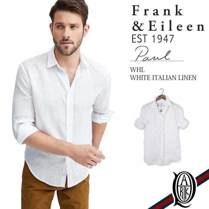 正規通販】Frank&Eileen PAUL メンズシャツ LINEN WHITE フランク 