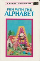 FUN WITH THE ALPHABET(A PUPPET STORYBOOK)


