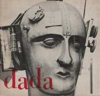 Dada/ ダダ展≪世界のダダ運動の記録≫