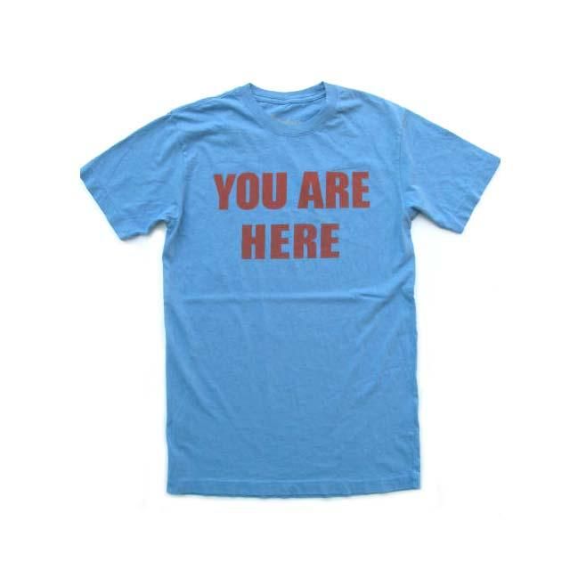 you are here shirt