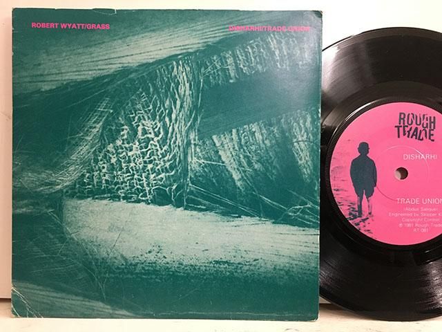 Robert Wyatt / Grass - Disharhi / Trade Union - BambooMusic