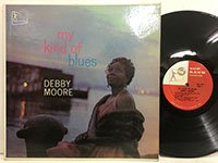 Debby Moore / My Kind of Blues 