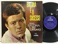 Celio Balona / Balona E O Sucesso 