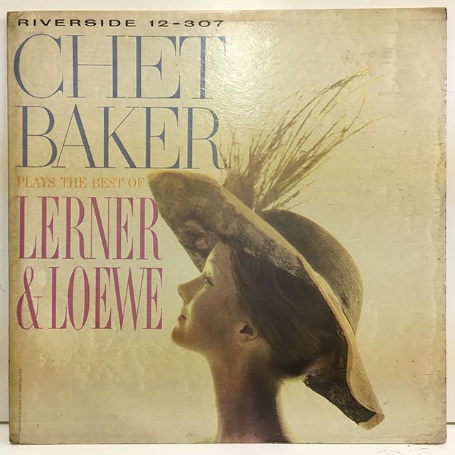 Chet Baker / Lerner & Loewe Rlp12-307 ◎ 大阪 ジャズ レコード 通販 買取 Bamboo Music