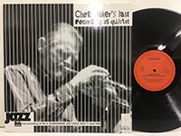 Chet Baker / Last Recording as Quartet 